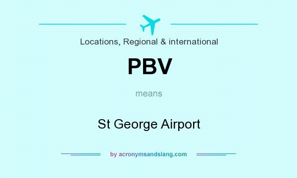 What does PBV mean? It stands for St George Airport