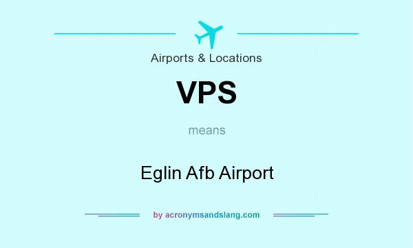 What does VPS mean? It stands for Eglin Afb Airport