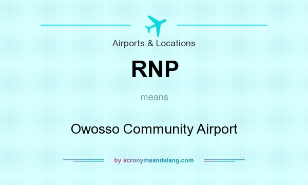What does RNP mean? It stands for Owosso Community Airport