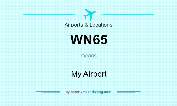 What does WN65 mean? It stands for My Airport
