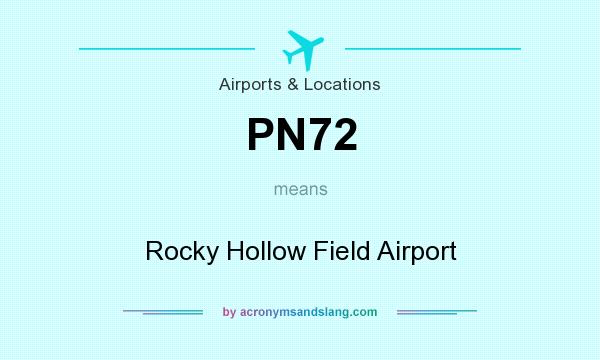 What does PN72 mean? It stands for Rocky Hollow Field Airport