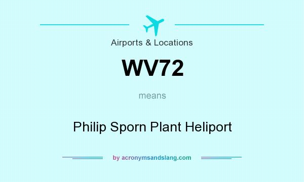 What does WV72 mean? It stands for Philip Sporn Plant Heliport