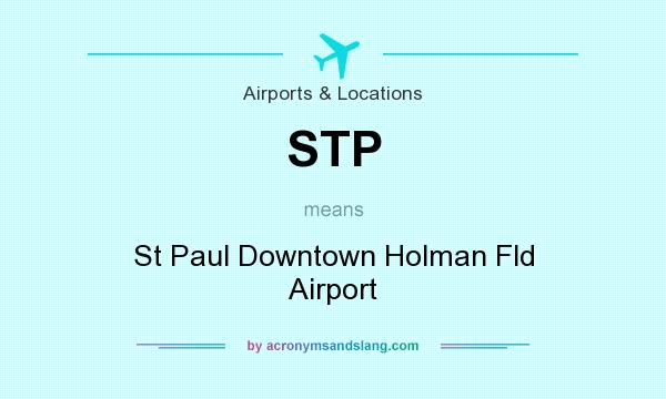 What does STP mean? It stands for St Paul Downtown Holman Fld Airport
