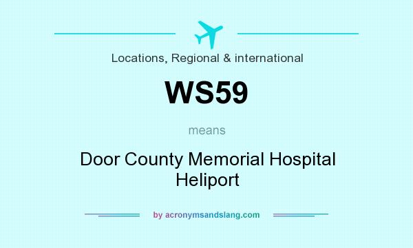 What does WS59 mean? It stands for Door County Memorial Hospital Heliport