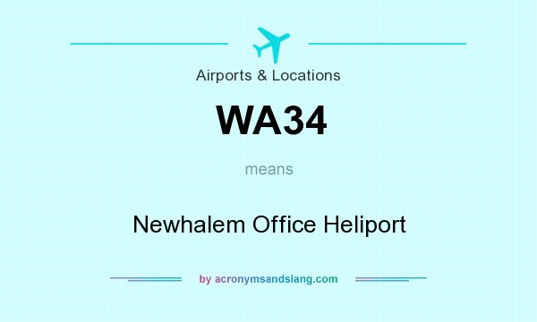 What does WA34 mean? It stands for Newhalem Office Heliport