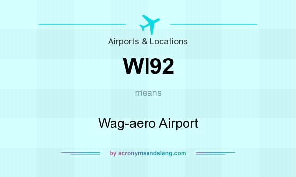 What does WI92 mean? It stands for Wag-aero Airport