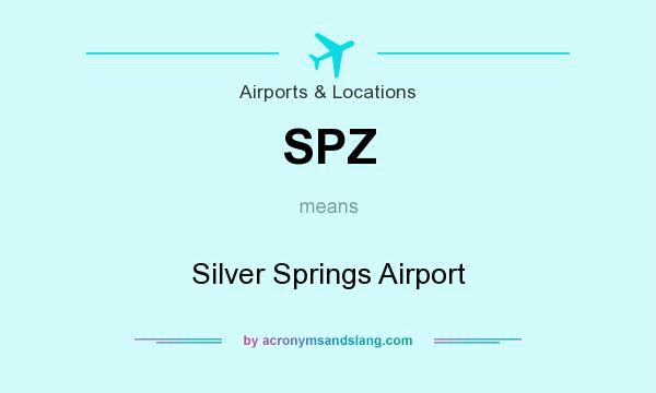 What does SPZ mean? It stands for Silver Springs Airport