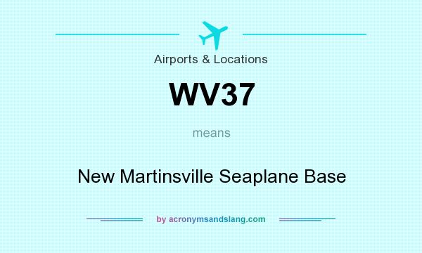 What does WV37 mean? It stands for New Martinsville Seaplane Base