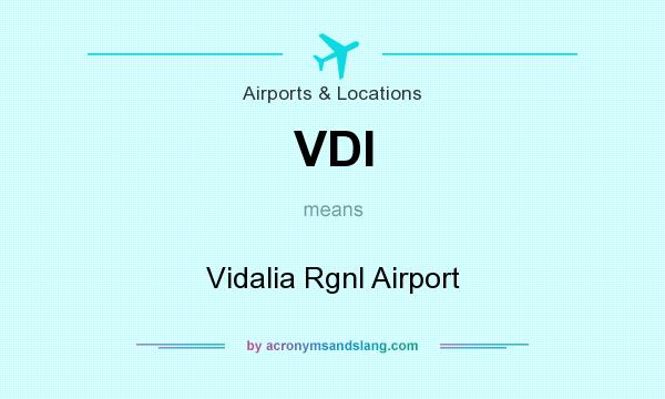 What does VDI mean? It stands for Vidalia Rgnl Airport