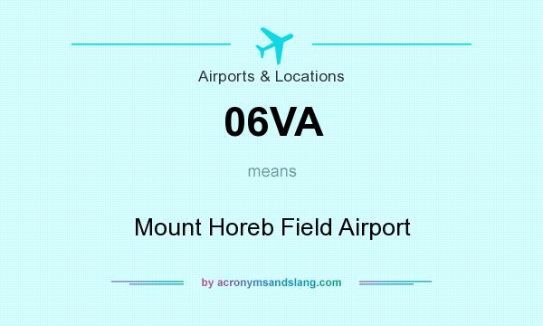 What does 06VA mean? It stands for Mount Horeb Field Airport