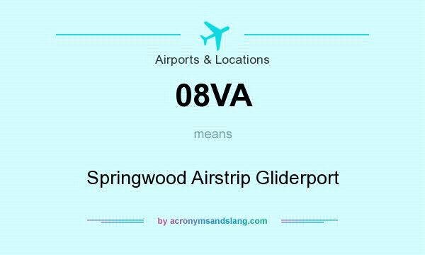 What does 08VA mean? It stands for Springwood Airstrip Gliderport