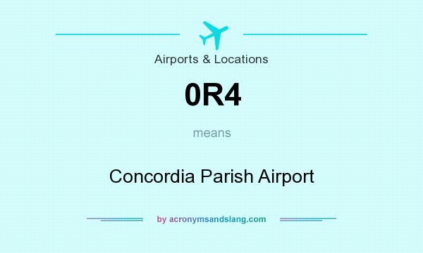 What does 0R4 mean? It stands for Concordia Parish Airport