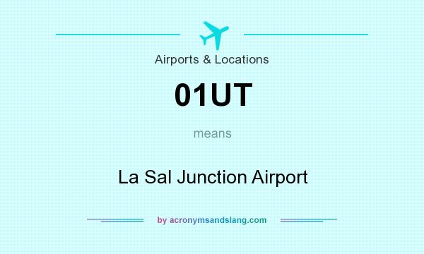 What does 01UT mean? It stands for La Sal Junction Airport