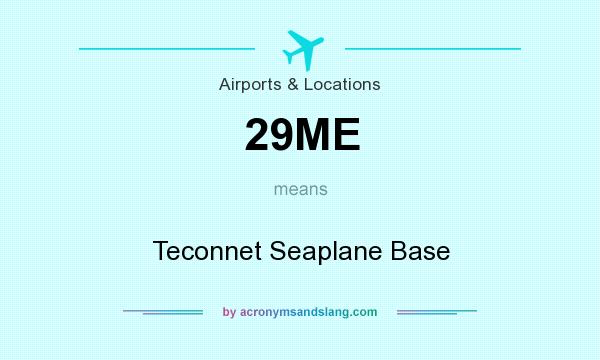 What does 29ME mean? It stands for Teconnet Seaplane Base