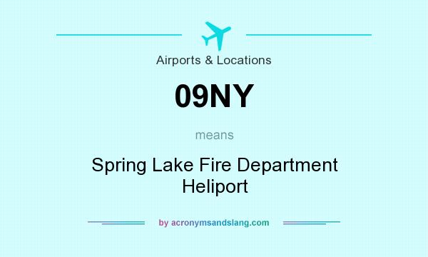 What does 09NY mean? It stands for Spring Lake Fire Department Heliport