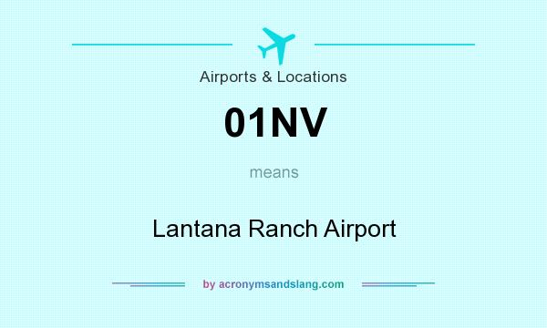 What does 01NV mean? It stands for Lantana Ranch Airport