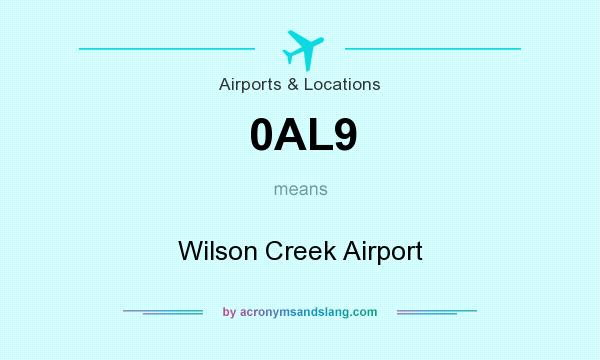 What does 0AL9 mean? It stands for Wilson Creek Airport