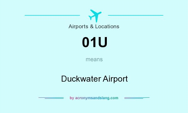 What does 01U mean? It stands for Duckwater Airport