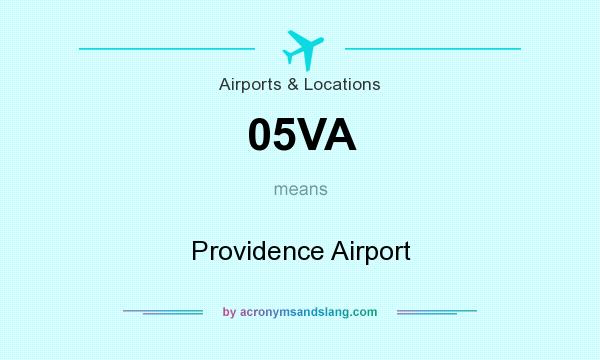What does 05VA mean? It stands for Providence Airport