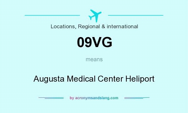 What does 09VG mean? It stands for Augusta Medical Center Heliport