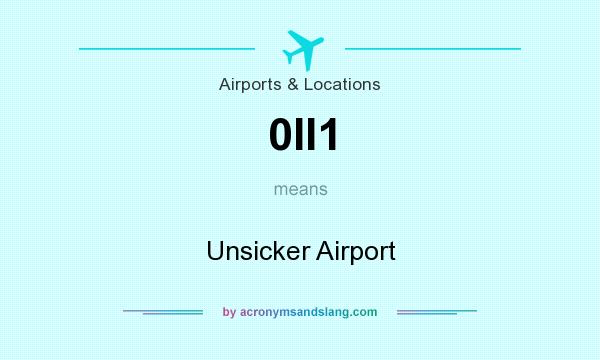 What does 0II1 mean? It stands for Unsicker Airport