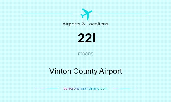 What does 22I mean? It stands for Vinton County Airport