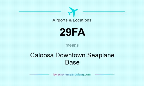 What does 29FA mean? It stands for Caloosa Downtown Seaplane Base
