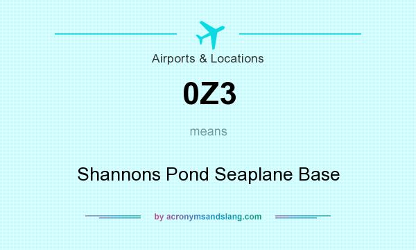What does 0Z3 mean? It stands for Shannons Pond Seaplane Base