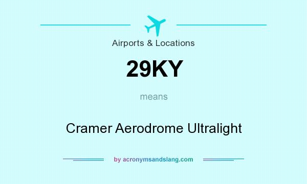 What does 29KY mean? It stands for Cramer Aerodrome Ultralight
