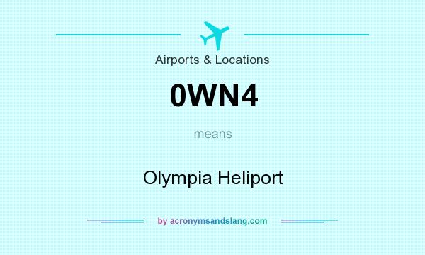 What does 0WN4 mean? It stands for Olympia Heliport