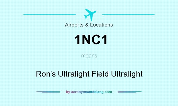 What does 1NC1 mean? It stands for Ron`s Ultralight Field Ultralight