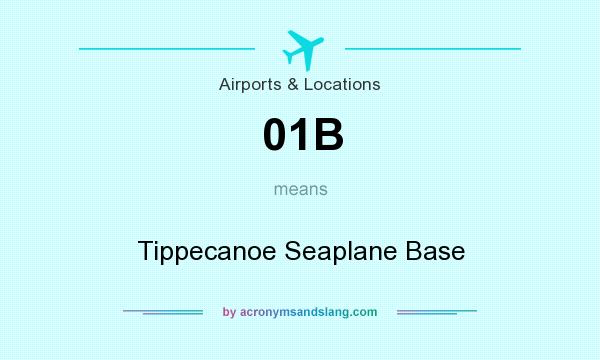 What does 01B mean? It stands for Tippecanoe Seaplane Base
