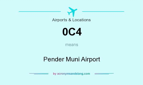 What does 0C4 mean? It stands for Pender Muni Airport