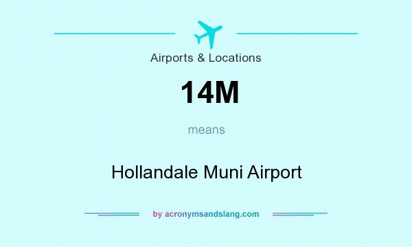 What does 14M mean? It stands for Hollandale Muni Airport