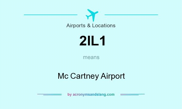 What does 2IL1 mean? It stands for Mc Cartney Airport