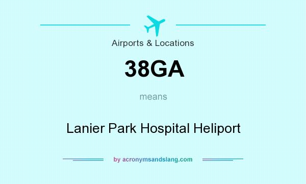 What does 38GA mean? It stands for Lanier Park Hospital Heliport