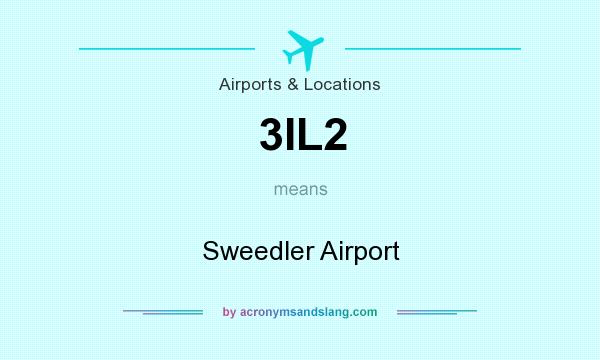 What does 3IL2 mean? It stands for Sweedler Airport