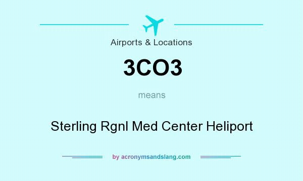 What does 3CO3 mean? It stands for Sterling Rgnl Med Center Heliport