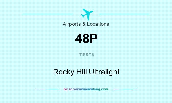 What does 48P mean? It stands for Rocky Hill Ultralight