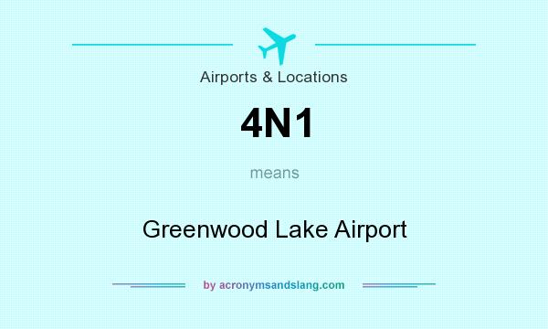 What does 4N1 mean? It stands for Greenwood Lake Airport