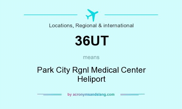 What does 36UT mean? It stands for Park City Rgnl Medical Center Heliport