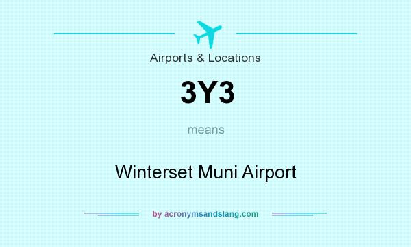 What does 3Y3 mean? It stands for Winterset Muni Airport
