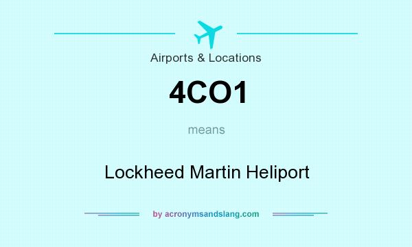 What does 4CO1 mean? It stands for Lockheed Martin Heliport