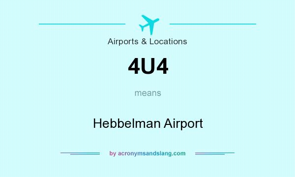 What does 4U4 mean? It stands for Hebbelman Airport