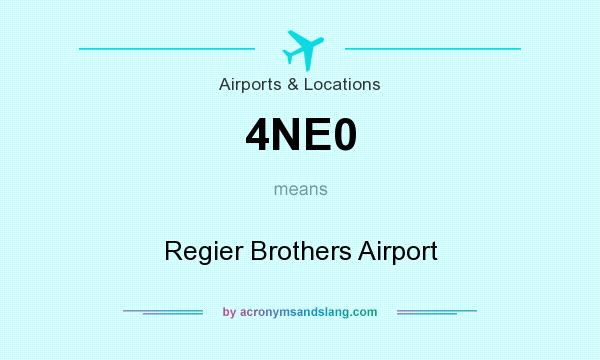 What does 4NE0 mean? It stands for Regier Brothers Airport