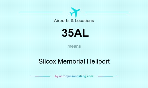 What does 35AL mean? It stands for Silcox Memorial Heliport