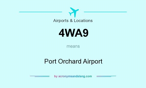 What does 4WA9 mean? It stands for Port Orchard Airport
