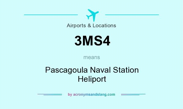 What does 3MS4 mean? It stands for Pascagoula Naval Station Heliport