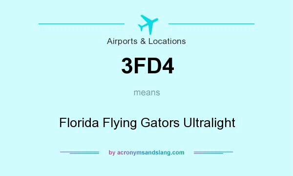 What does 3FD4 mean? It stands for Florida Flying Gators Ultralight