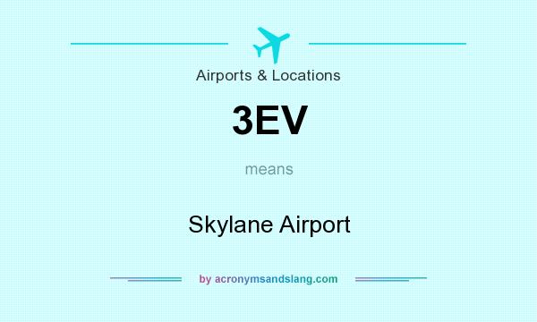 What does 3EV mean? It stands for Skylane Airport